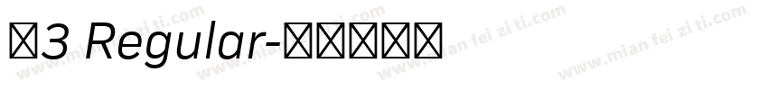 阿3 Regular字体转换